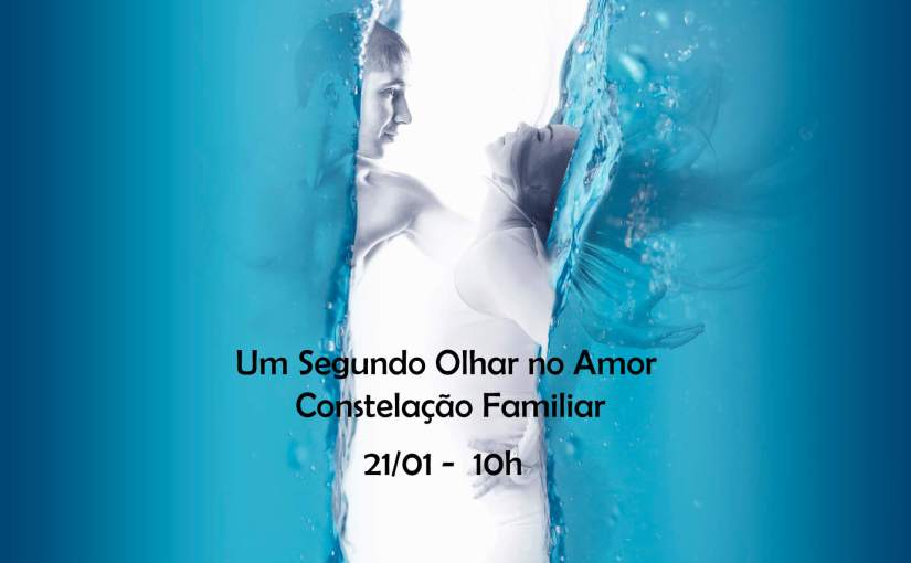 Um convite a ter Um Segundo Olhar no&nbsp;Amor