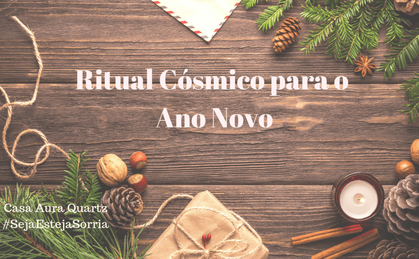 CARTA CÓSMICA PARA UM NOVO ANO&nbsp;ABENÇOADO