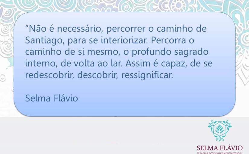 Percorra o caminho de si&nbsp;mesmo.