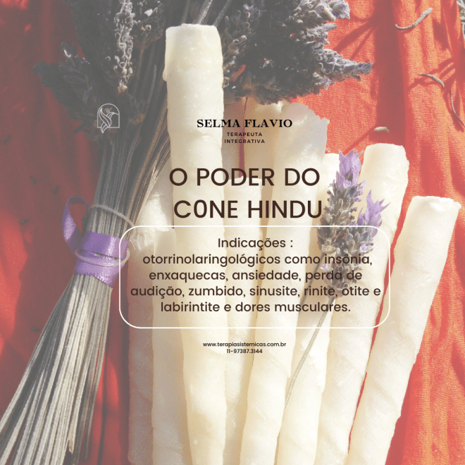 C0NE HINDU, tratando ouvido, garganta e dores em&nbsp;geral